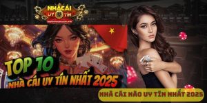 Nhà cái nào uy tín nhất 2025