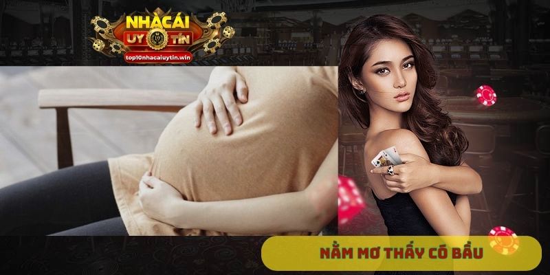 Nằm mơ thấy có bầu
