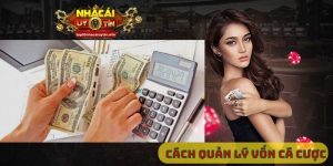Cách quản lý vốn cá cược